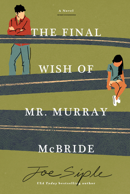 The Final Wish of Mr. Murray McBride - Joe Siple