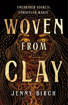 Woven from Clay - Jennifer Birch