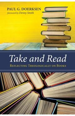 Coperta cărții 'Take and Read - Paul G. Doerksen'