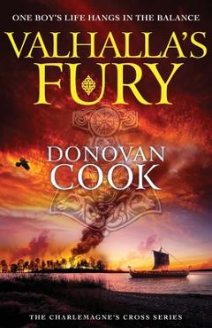 Coperta cărții 'Valhalla's Fury - Donovan Cook'