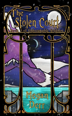 The Stolen Court - Megan Derr