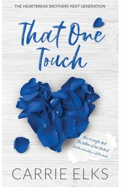 Poza produsului That One Touch - Alternative Cover Edition - Carrie Elks