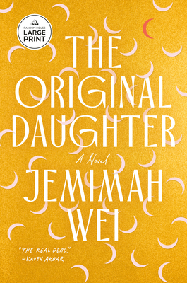 The Original Daughter - Jemimah Wei