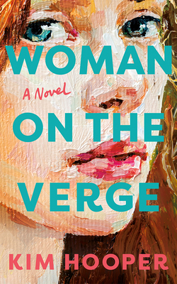 Woman on the Verge - Kim Hooper