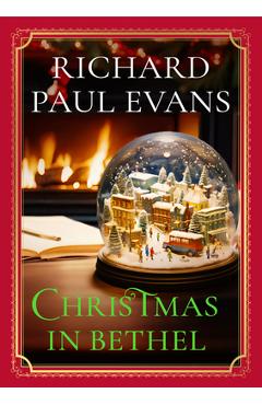 Coperta cărții 'Christmas in Bethel - Richard Paul Evans'