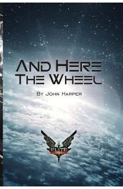 Coperta cărții 'And Here The Wheel - Heather Murphy'