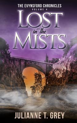 Coperta cărții 'Lost in the Mists: Christian Mystery & Suspense Romance - Julianne T. Grey'