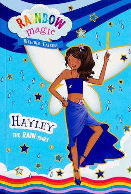 Rainbow Magic Weather Fairies #7: Hayley the Rain Fairy - Daisy Meadows
