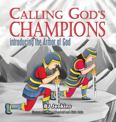 Calling God's Champions - Bj Jenkins