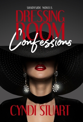 Dressing Room Confessions - Cyndi Stuart