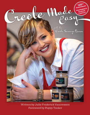 Creole Made Easy with the Creole Sausage Queen - Julie Frederick Vaucresson