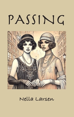 Passing - Nella Larsen