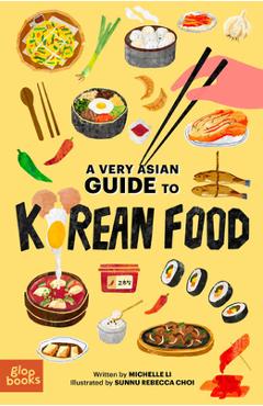 Coperta cărții 'A Very Asian Guide to Korean Food - Michelle Li'