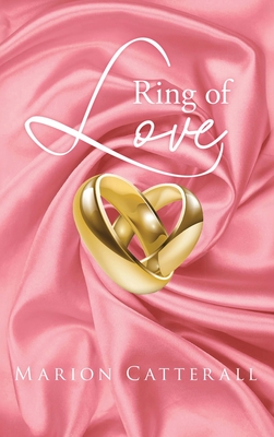 Ring Of Love - Marion Catterall