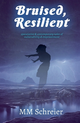 Coperta cărții 'Bruised, Resilient - Mm Schreier'