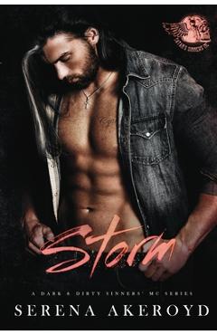 Poza produsului Storm (A Dark & Dirty Sinners' MC: MC Romance - Serena Akeroyd