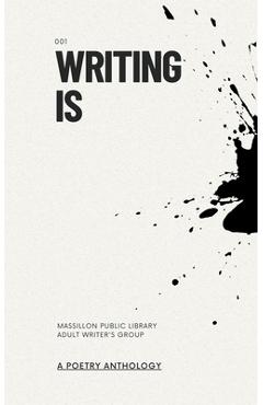 Coperta cărții 'Writing Is - Alexxa Burton'