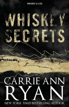 Whiskey Secrets - Special Edition - Carrie Ann Ryan