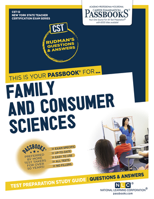 Family and Consumer Sciences (Cst-12): Passbooks Study Guide Volume 12 - 