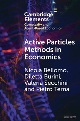 Active Particles Methods in Economics: New Perspectives in the Interaction Between Mathematics and Economics - Nicola Bellomo