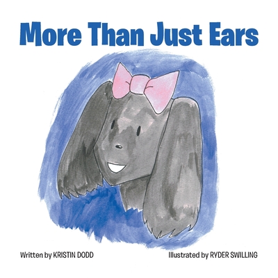 More Than Just Ears - Kristin Dodd