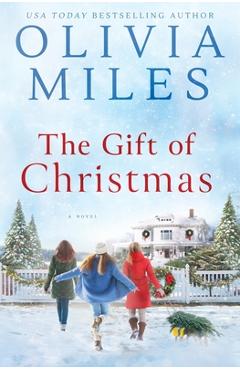 The Gift of Christmas - Olivia Miles