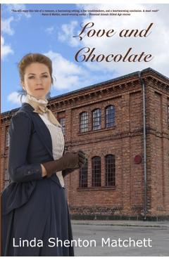 Poza produsului Love and Chocolate: A Christian Historical Romance - Linda Shenton Matchett