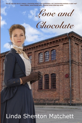 Coperta cărții 'Love and Chocolate: A Christian Historical Romance - Linda Shenton Matchett'