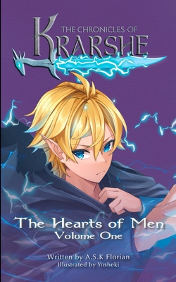 The Chronicles of Krarshe: The Hearts of Men - A. S. K. Florian