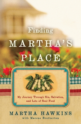 Finding Martha's Place - Martha Hawkins