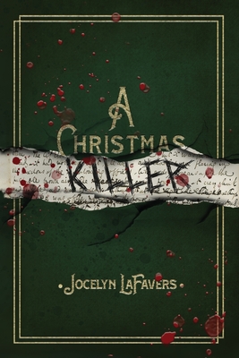 A Christmas Killer - Jocelyn Lafavers
