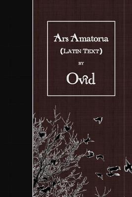 Ars Amatoria: Latin Text -