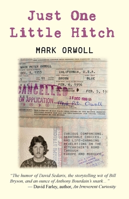 Just One Little Hitch - Mark Orwoll
