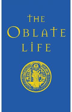 Poza produsului The Oblate Life - Gervase Holdaway