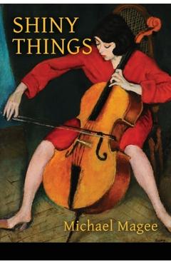 Coperta cărții 'Shiny Things - Michael Magee'