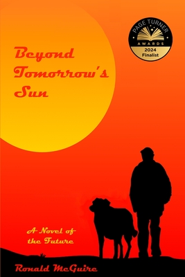 Coperta cărții 'Beyond Tomorrow's Sun: A Novel of the Future - Ronald Mcguire'