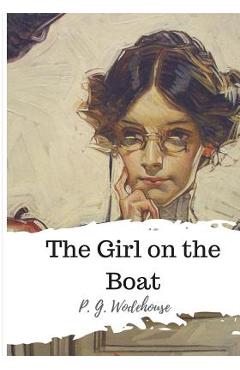 Poza produsului The Girl on the Boat - P. G. Wodehouse