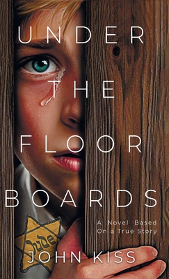 Under The Floorboards - John Kiss