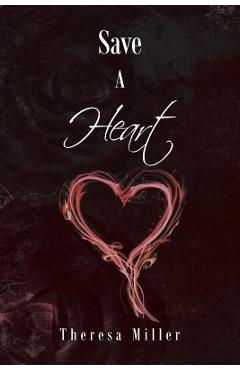 Coperta cărții 'Save A Heart - Theresa Miller'