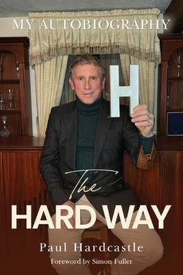 Coperta cărții 'The Hard Way - Paul Hardcastle'