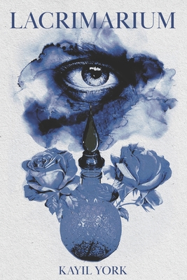 Lacrimarium - Kayil York