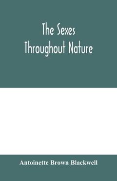 Poza produsului The sexes throughout nature - Antoinette Brown Blackwell