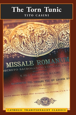 Coperta cărții 'The Torn Tunic: Letter of a Catholic on the 
