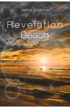 Coperta cărții 'Revelation Beach - George C. Vlachos'