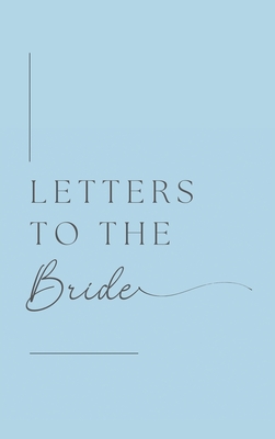Letters to the Bride (Hardback) - Lulu And Bell