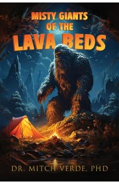 Misty Giants of the Lava Beds - Mitch Verde