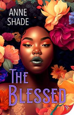 The Blessed - Anne Shade