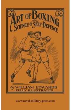 Coperta cărții 'Art of Boxing and Science of Self Defence - William Edwards'