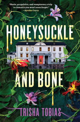 Honeysuckle and Bone - Trisha Tobias