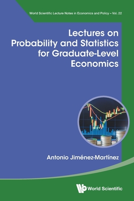 Coperta cărții 'Lectures on Probability and Statistics for Graduate-Level Economics - Antonio Jimenez-martinez'